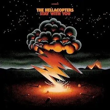 The Hellacopters : Stay with You